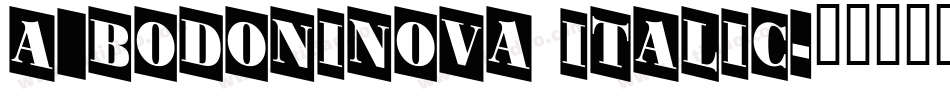 a_BodoniNova Italic字体转换